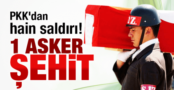 Cizre’de Çatışma: 1 Asker Şehit