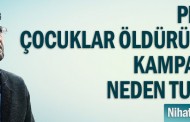 PKK’nın 'çocuklar öldürülüyor' kampanyası neden tutmadı