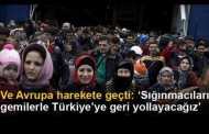 ‘Sığınmacıları gemilerle Türkiye’ye geri yollayacağız’