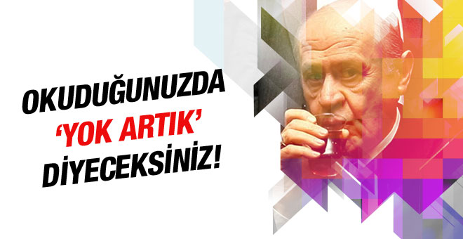 Bahçeli hakkında ilginç detay en çok kadın programları...