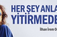 Her şey anlamını yitirmeden…