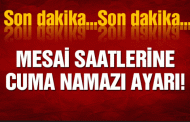 Cuma Namazı tatili geliyor