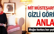 MİT Müsteşarıyla yaptığı gizli görüşmeyi anlattı