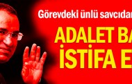 Adalet Bakanı istifa etsin