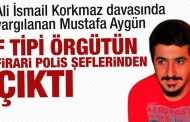 Ali İsmail Korkmaz davasında yargılanan Mustafa Aygün F tipi örgütün firari polis şeflerinden çıktı