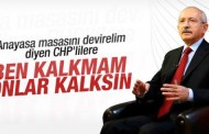Kılıçdaroğlu: CHP, anayasa masasından kalkmayacak