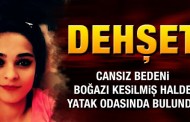 Genç kadın boğazı kesilmiş olarak bulundu!