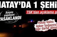 Hatay Valisi: Asker boğazına ağır darbe almış