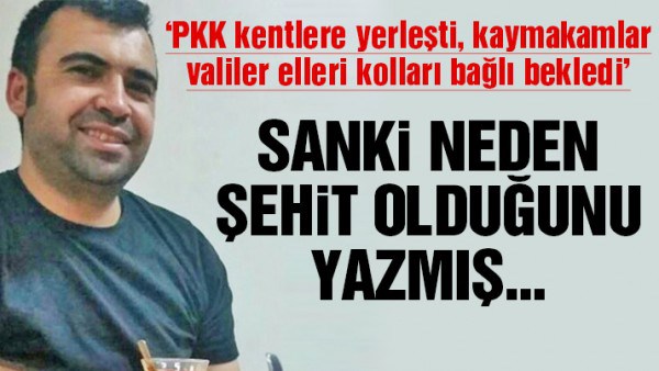 Şehit polisten “PKK haberi” paylaşımı