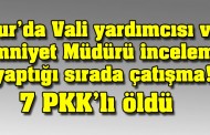 Sur'da Vali yardımcısı ve Emniyet Müdürü inceleme yaptığı sırada çatışma
