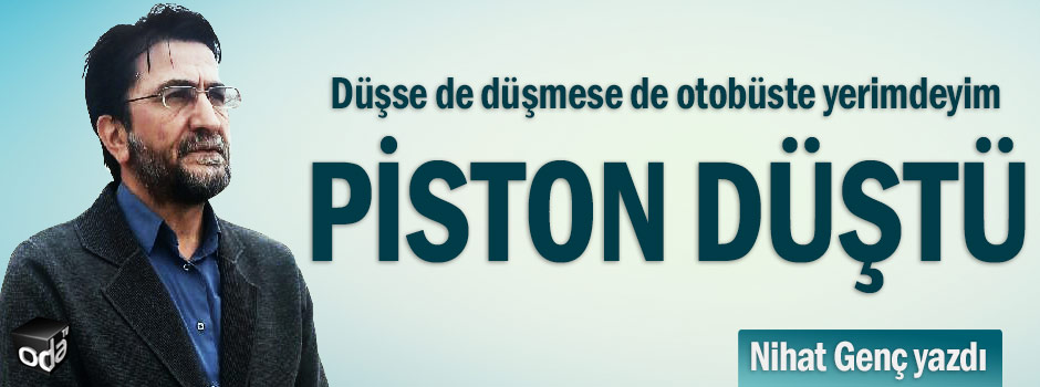 Piston düştü