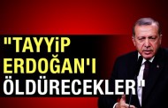 Aydınlık yazarı: “Tayyip Erdoğan’ı öldürecekler”