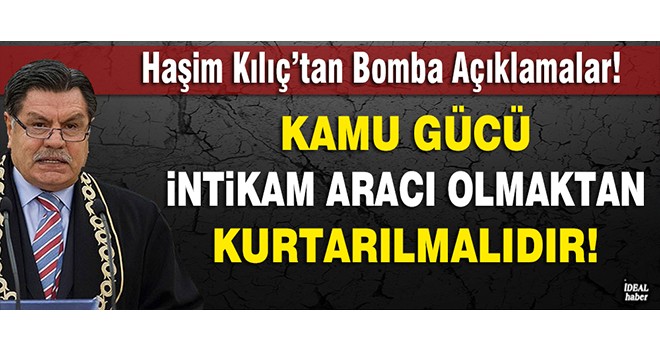 Haşim Kılıç’tan bomba açıklamalar