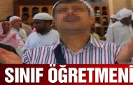 Sınıf öğretmeni tacizden tutuklandı