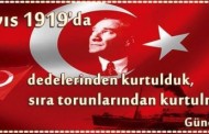 19 Mayıs, kurtuluşa atılan ilk adımdır, esarete karşı cesarettir!