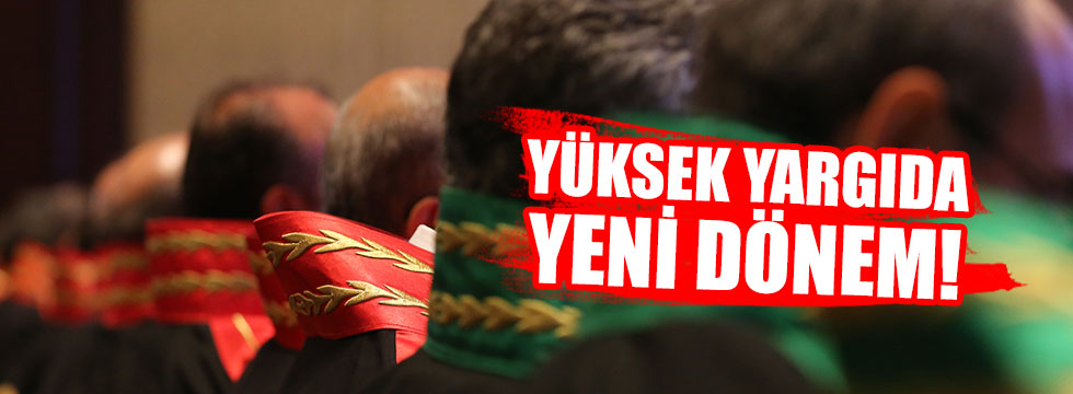 Yüksek yargıda yeni dönem