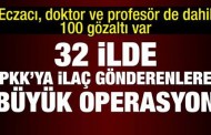 PKK’ya ilaç gönderen doktor ve eczacılara gözaltı