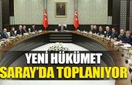 Yeni hükümet yarın Saray’da toplanıyor