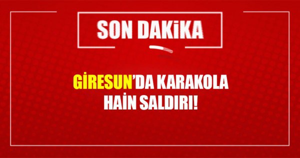 Giresun’da Jandarma Karakolu’na roketatarlı saldırı!