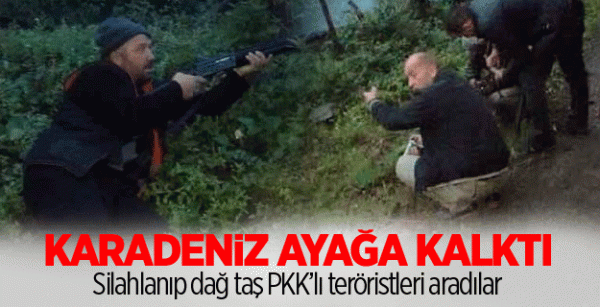 Karadenizli vatandaşlar dağlarda PKK’lı aradılar