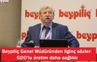 Beypiliç Genel Müdüründen ilginç sözler: GDO’lu üretim daha sağlıklı