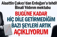 Alaattin Çakıcı'dan Cumhurbaşkanı Erdoğan'a tehdit gibi Binali Yıldırım mektubu