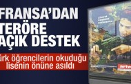 Fransa’da PKK belgeselinin afişleri Türk öğrencilerin okuduğu lisenin önüne asıldı