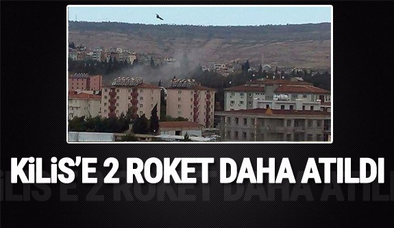 Kilis’e yine roketatar mermileri atıldı