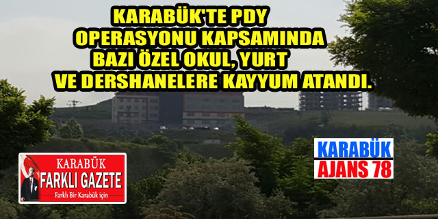 KARABÜK’TE FETÖ/PDY OPERASYONU.