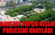 Taksim Gezi Parkı’na Topçu Kışlası projesi kararını Danıştay da onadı!