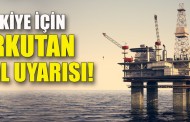 Türkiye için korkutan petrol uyarısıKaynak: Türkiye için korkutan petrol uyarısı