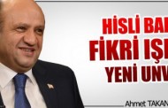Ahmet Takan: Hisli bakan Fikri Işık’ın yeni unvanı…