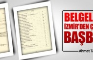 Ahmet Takan: Belgeleriyle!.. İzmir’den çok korkan Başbakan…