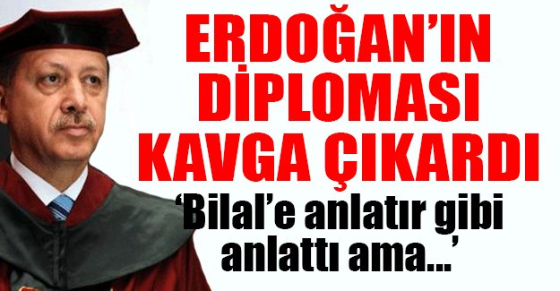 Erdoğan'ın diploması kavga çıkardı!