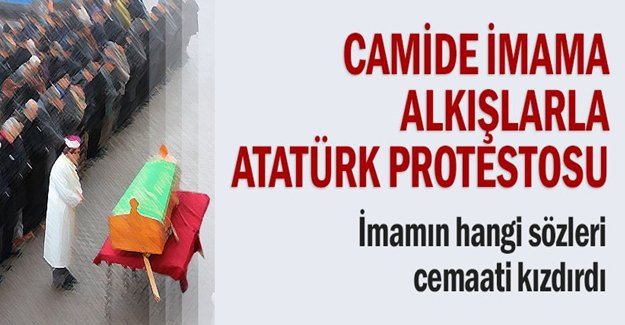 İmam: Atatürk’e dua etmek günah!