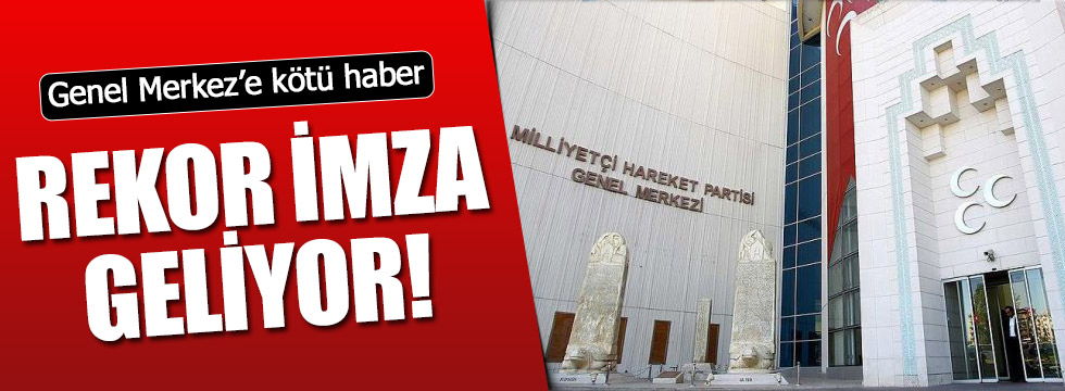 MHP’de imzalar toplanmaya başladı!Kaynak: MHP’de imzalar toplanmaya başladı!