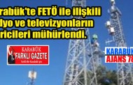 Karabük’te Fetö ilişkili radyo tv vericileri mühürlendi.
