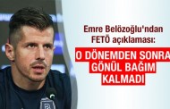 Emre Belözoğlu’ndan FETÖ açıklaması: O dönemden sonra gönül bağım kalmadı
