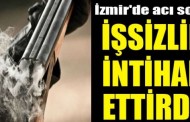 İşsizlik yüzünden intihar etti