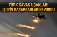 TSK: IŞİD’in iki karargahı imha edildi