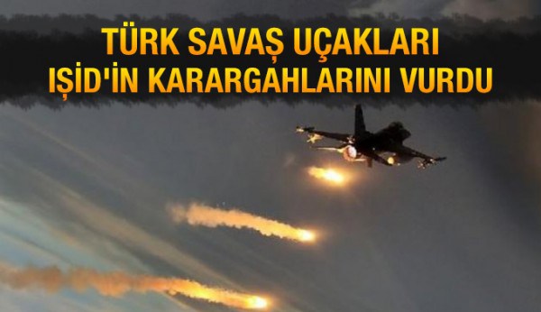 TSK: IŞİD’in iki karargahı imha edildi