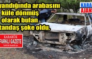 Karabük’te otomobil kundaklandı.