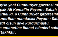 Sabahattin Önkibar: Cumhuriyet gazetesi nasıl Peyam-ı Sabah oldu?