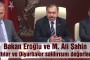 Orman ve Su İşleri Bakanı Veysel Eroğlu Karabük’te