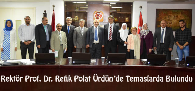 Rektör Prof. Dr. Refik Polat, Ürdün’de Temaslarda Bulundu