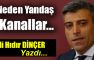 Neden Yandaş Kanallar?